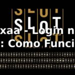 xxaa - Login no xxaa: Como Funciona?